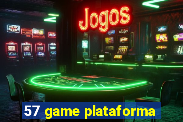 57 game plataforma